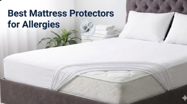 Best Mattress Protectors for Allergies