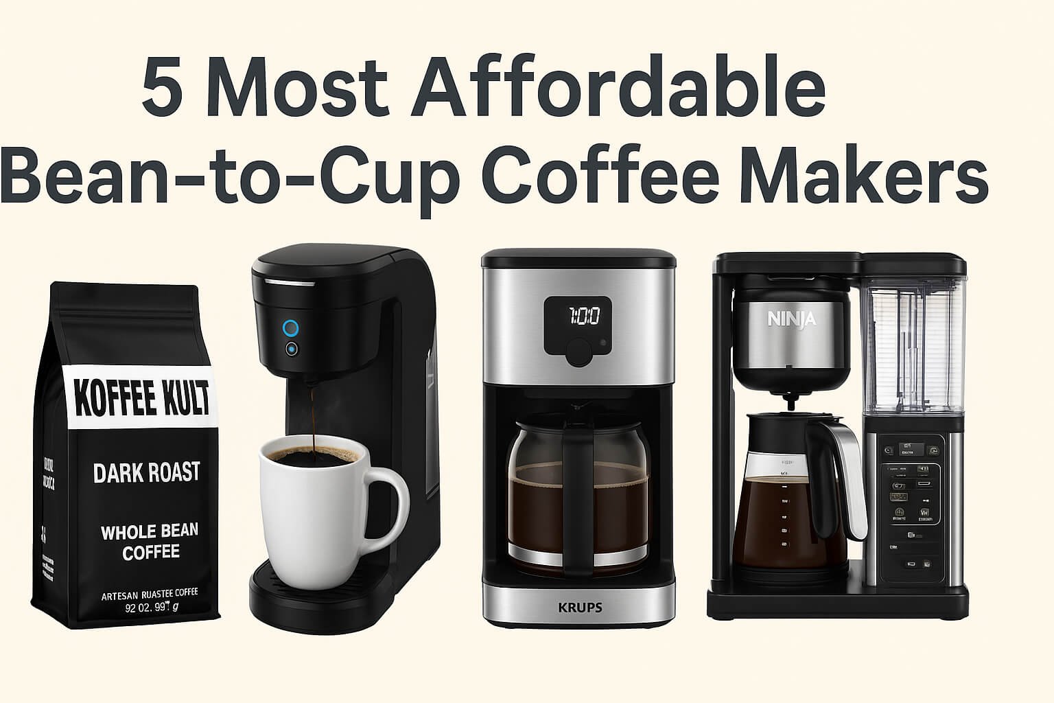 Most Affordable Bean-to-Cup Coffee Makers