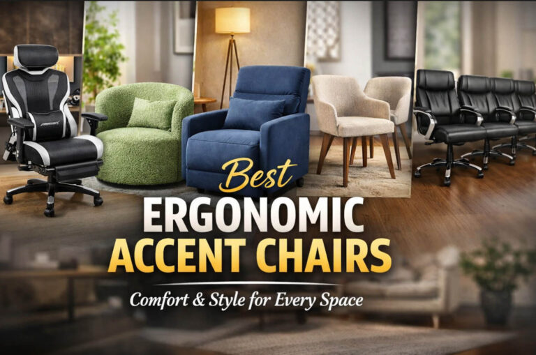 Best Accent Chairs With Ergonomic Design