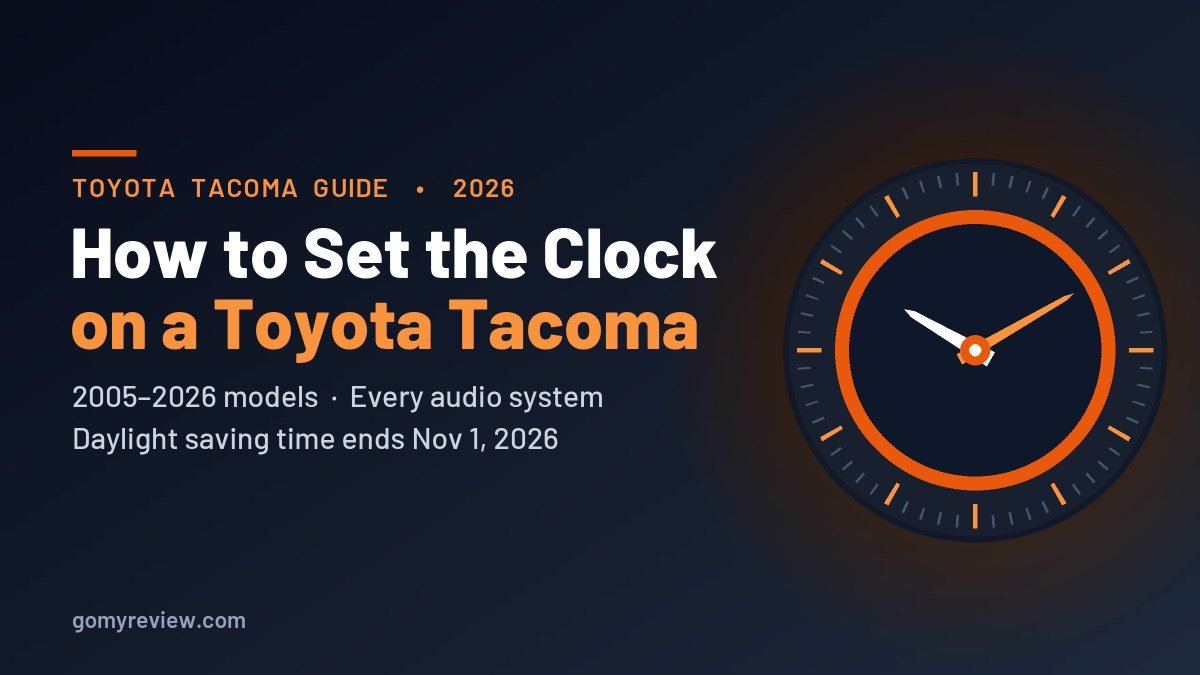 How to set the clock on a Toyota Tacoma